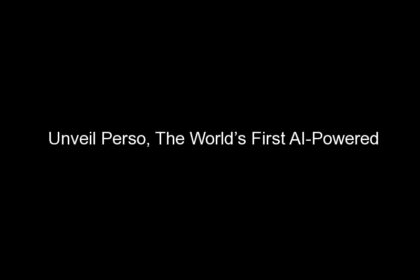 Unveil Perso, The World’s First AI-Powered Device For Skincare And Cosmetics, Desafíos del marketing